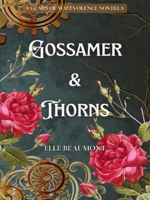 cover image of Gossamer & Thorns